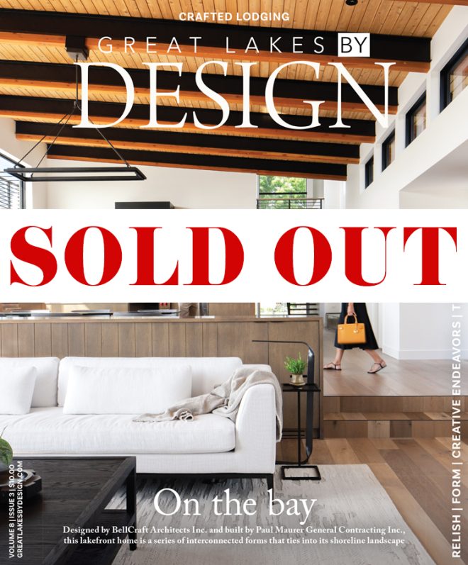 Great Lakes By Design Magazine: Crafted Lodging, Volume 8, Issue 3