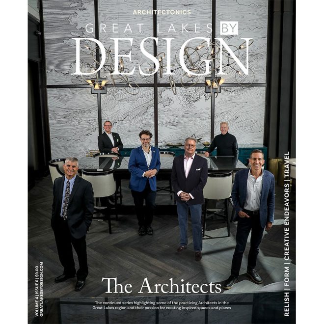 Great Lakes By Design Magazine: Volume 4, Issue 6