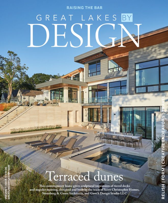 Great Lakes By Design Magazine: Raising The Bar, Volume 7, Issue 1