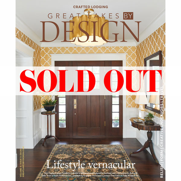 Great Lakes By Design Magazine: Volume 4, Issue 3